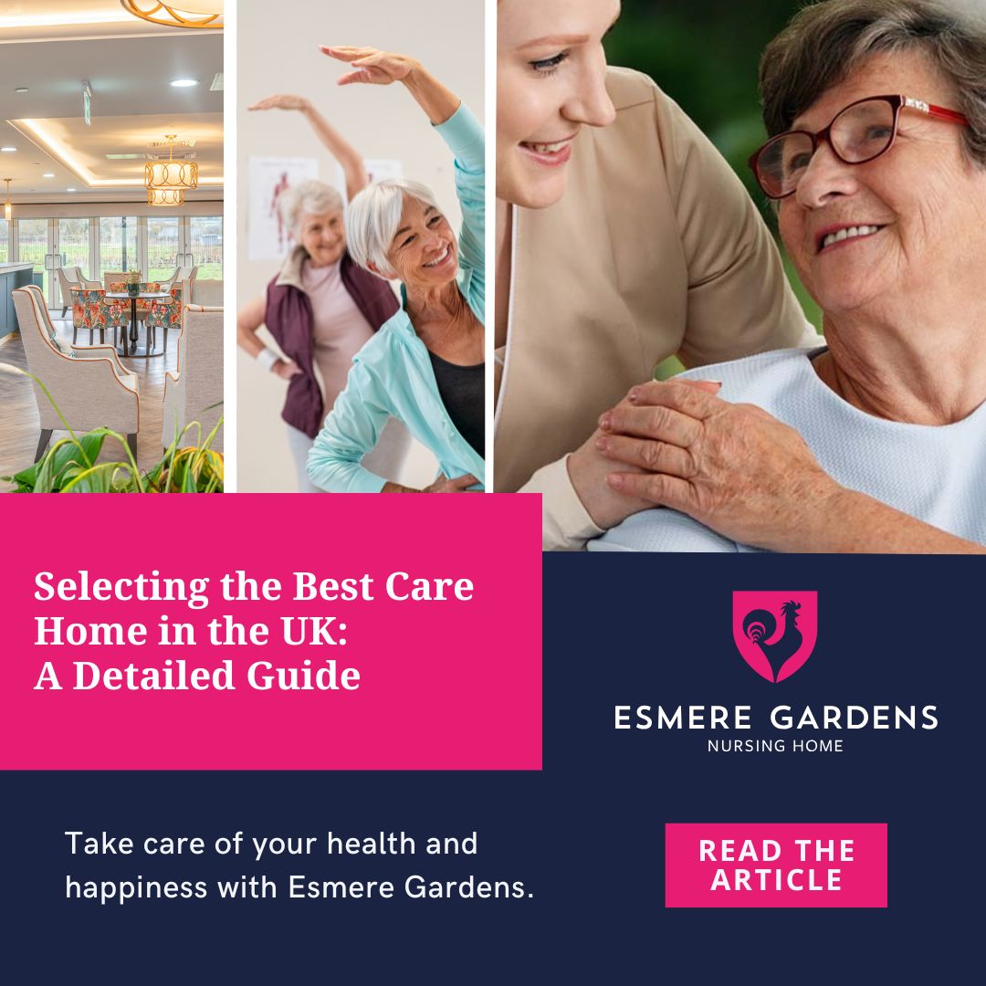 Selecting the Best Care Home in the UK